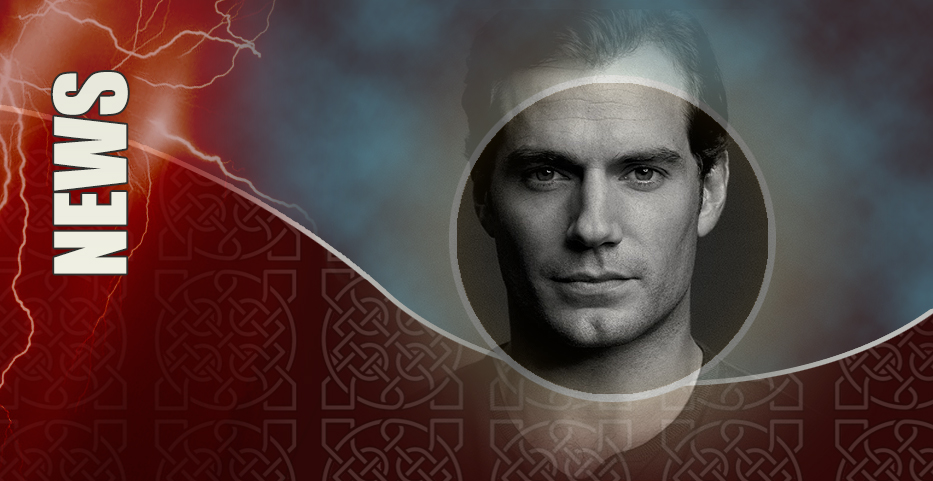 SWORD & STEEL: CAVILL FOR ‘HIGHLANDER’…